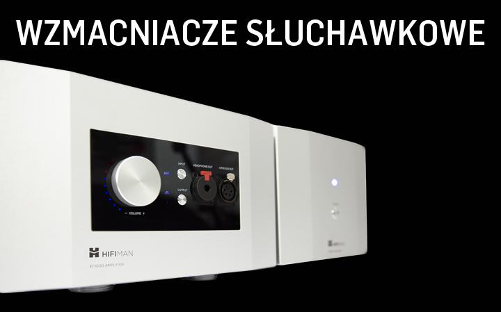 Wzmacniacze HiFiMAN